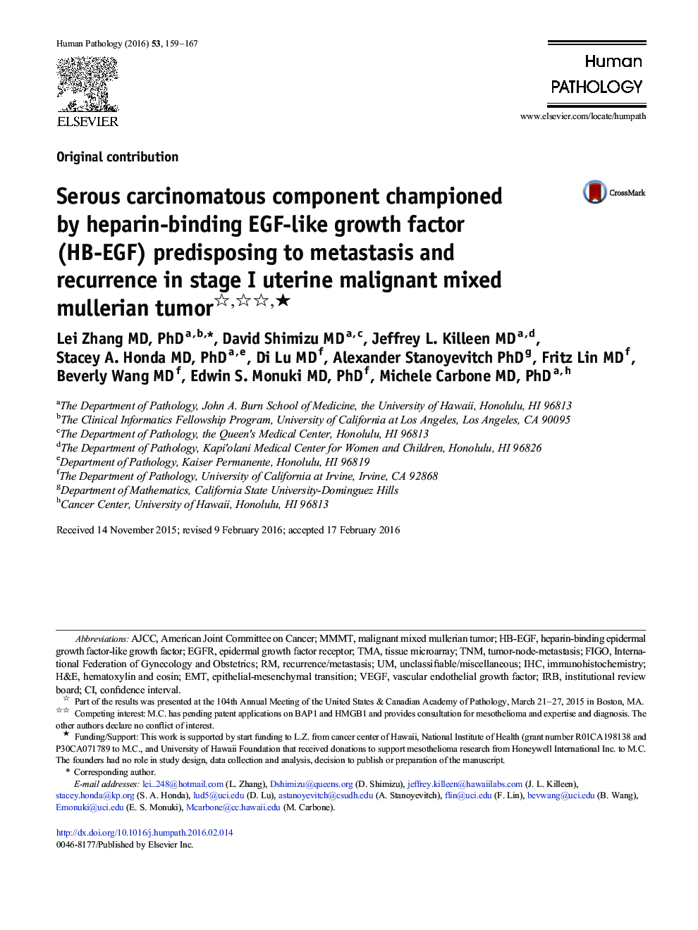 Serous carcinomatous component championed by heparin-binding EGF-like growth factor (HB-EGF) predisposing to metastasis and recurrence in stage I uterine malignant mixed mullerian tumor ★