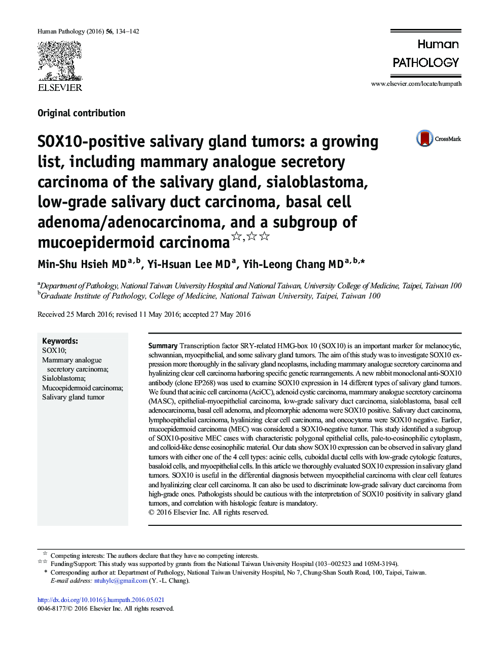 SOX10-positive salivary gland tumors: a growing list, including mammary analogue secretory carcinoma of the salivary gland, sialoblastoma, low-grade salivary duct carcinoma, basal cell adenoma/adenocarcinoma, and a subgroup of mucoepidermoid carcinoma 