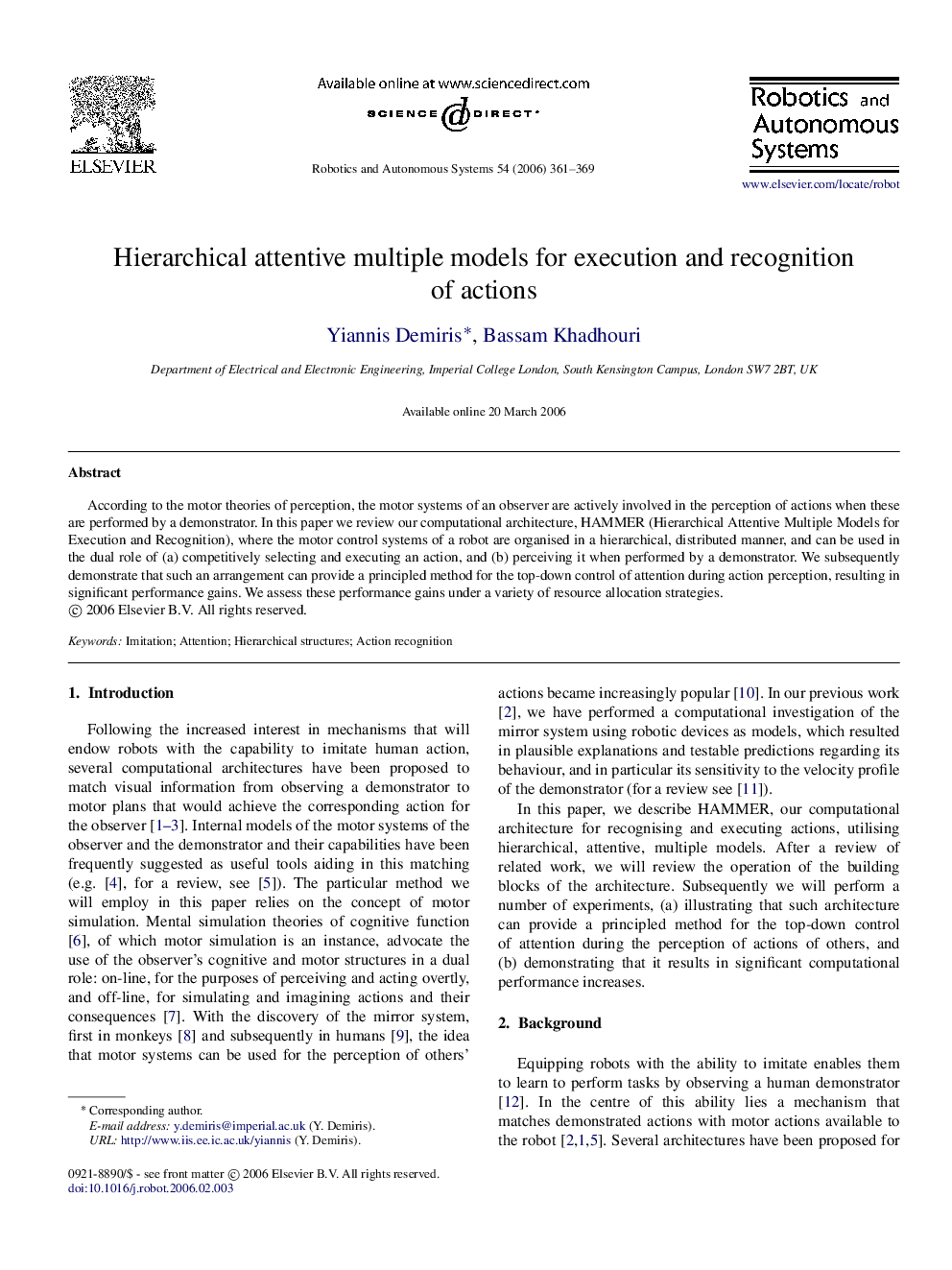 Hierarchical attentive multiple models for execution and recognition of actions