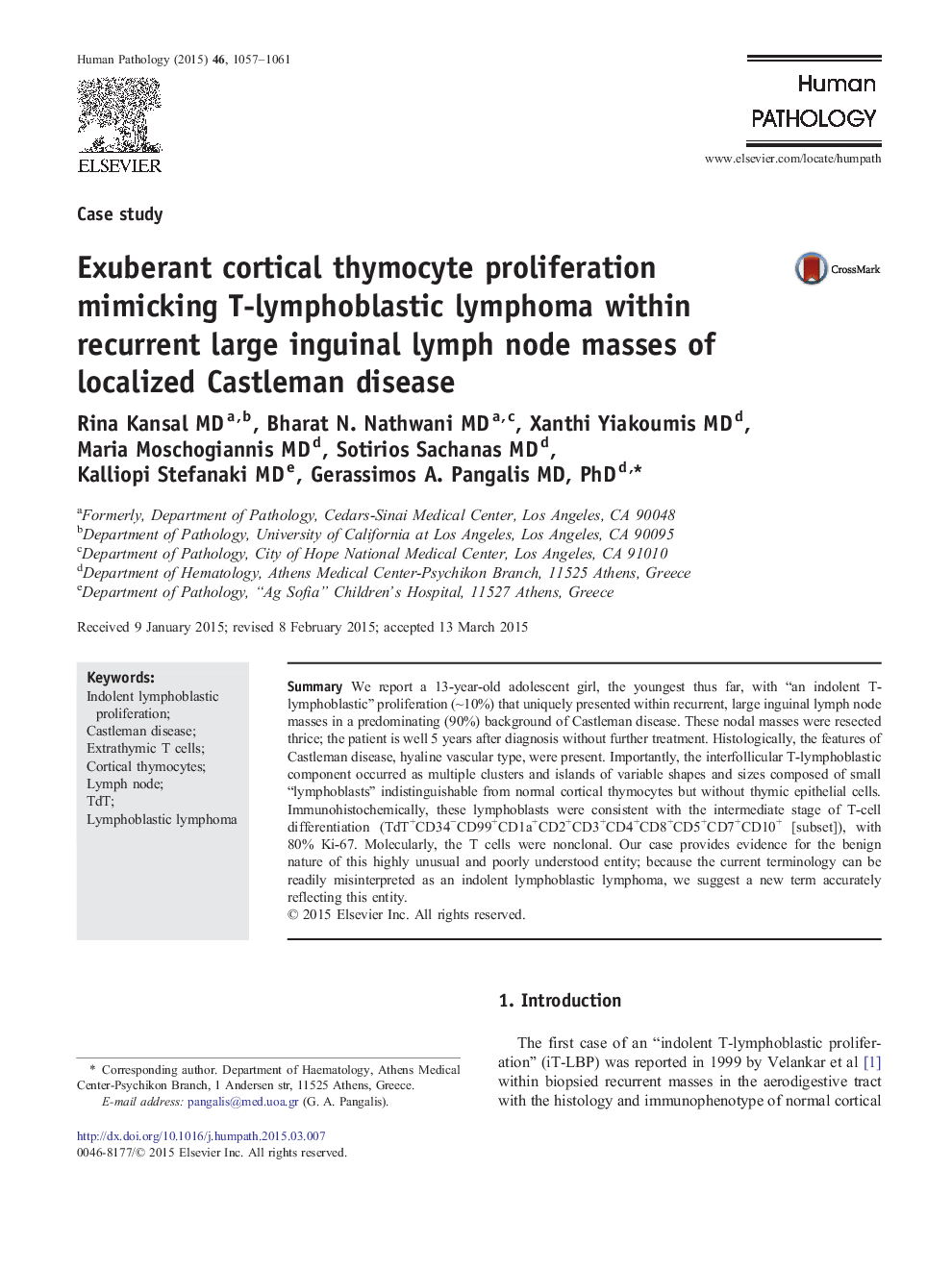 Exuberant cortical thymocyte proliferation mimicking T-lymphoblastic lymphoma within recurrent large inguinal lymph node masses of localized Castleman disease