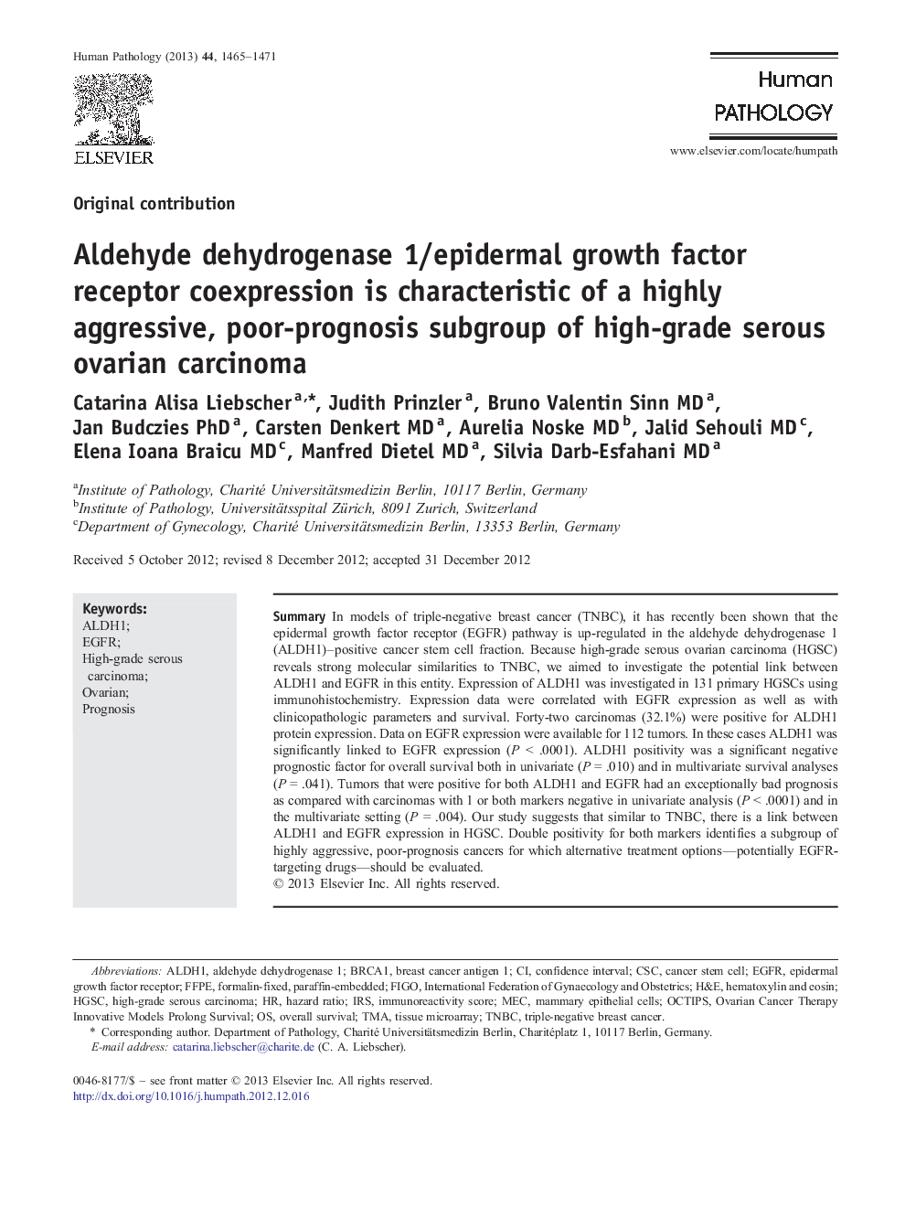 Aldehyde dehydrogenase 1/epidermal growth factor receptor coexpression is characteristic of a highly aggressive, poor-prognosis subgroup of high-grade serous ovarian carcinoma