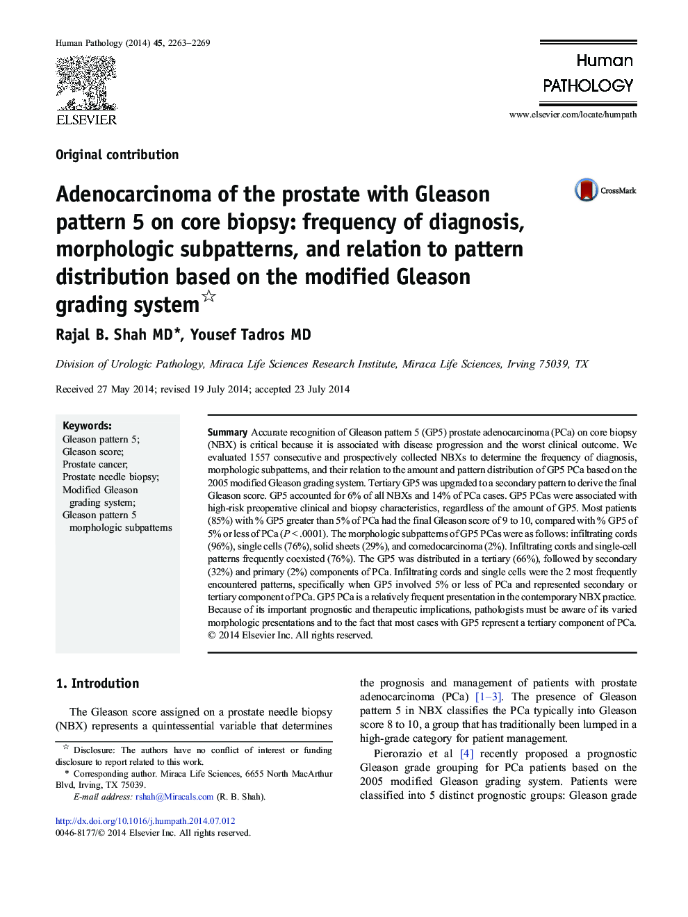 Adenocarcinoma of the prostate with Gleason pattern 5 on core biopsy: frequency of diagnosis, morphologic subpatterns, and relation to pattern distribution based on the modified Gleason grading system 