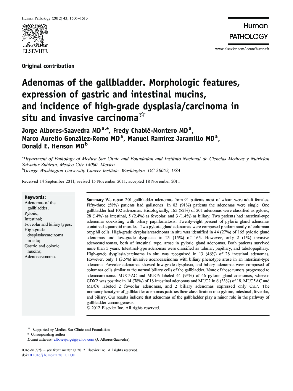 Adenomas of the gallbladder. Morphologic features, expression of gastric and intestinal mucins, and incidence of high-grade dysplasia/carcinoma in situ and invasive carcinoma 