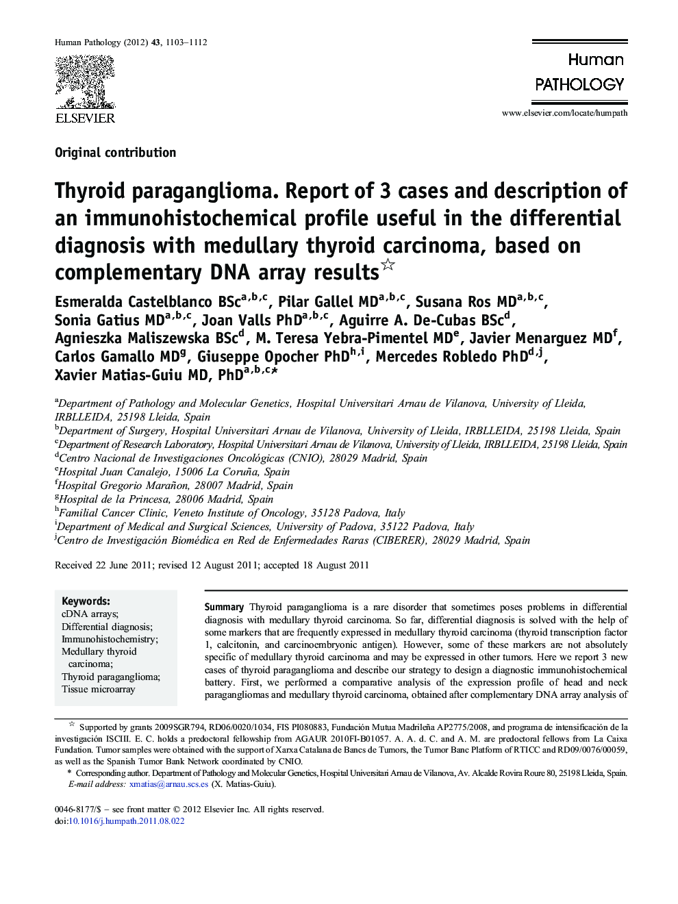 Thyroid paraganglioma. Report of 3 cases and description of an immunohistochemical profile useful in the differential diagnosis with medullary thyroid carcinoma, based on complementary DNA array results 