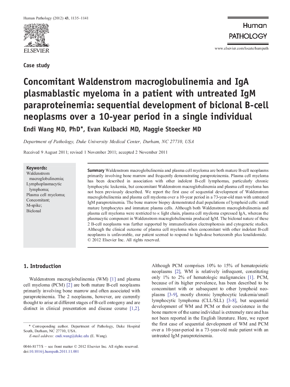 Concomitant Waldenstrom macroglobulinemia and IgA plasmablastic myeloma in a patient with untreated IgM paraproteinemia: sequential development of biclonal B-cell neoplasms over a 10-year period in a single individual