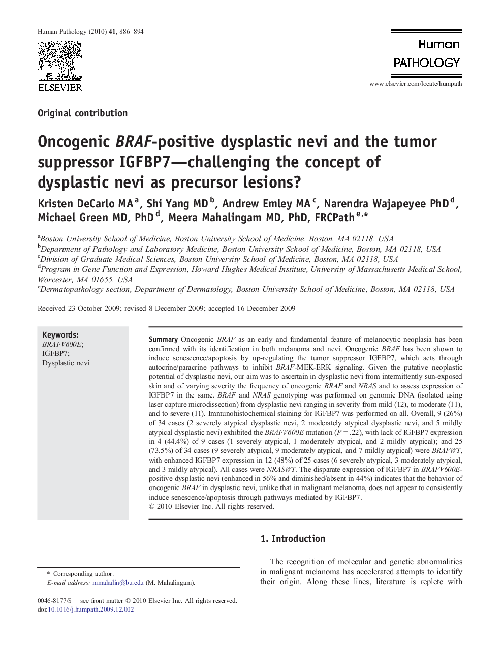 Oncogenic BRAF-positive dysplastic nevi and the tumor suppressor IGFBP7—challenging the concept of dysplastic nevi as precursor lesions?