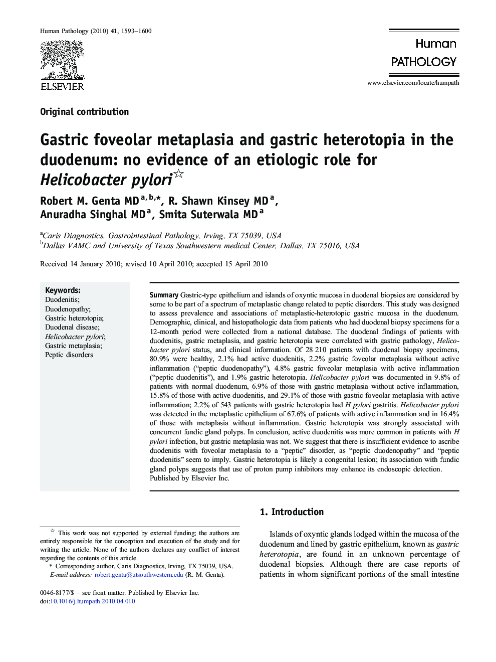 Gastric foveolar metaplasia and gastric heterotopia in the duodenum: no evidence of an etiologic role for Helicobacter pylori 