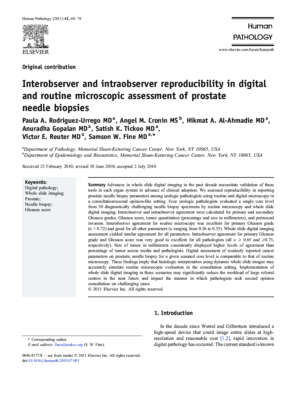 Interobserver and intraobserver reproducibility in digital and routine microscopic assessment of prostate needle biopsies