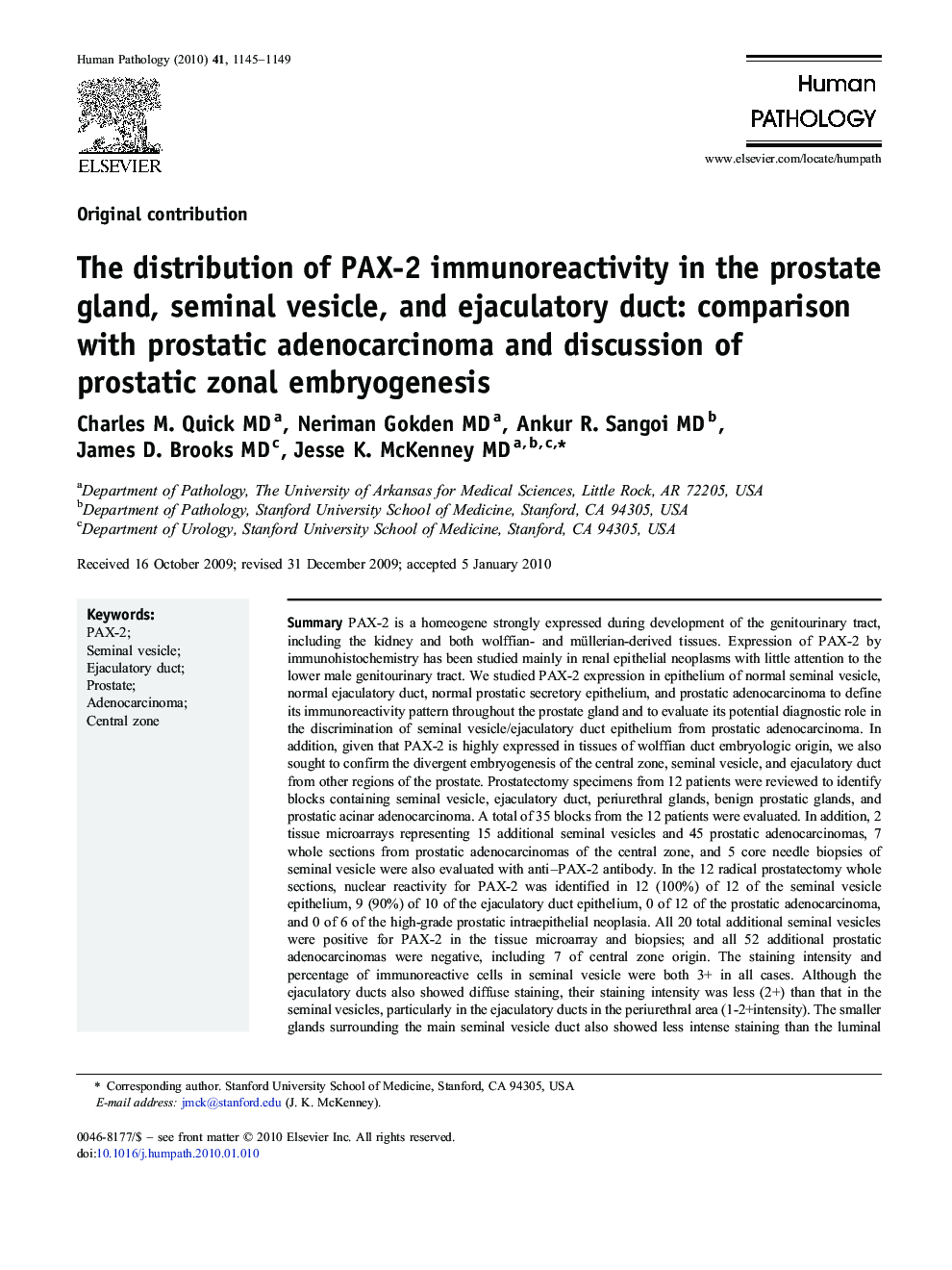 The distribution of PAX-2 immunoreactivity in the prostate gland, seminal vesicle, and ejaculatory duct: comparison with prostatic adenocarcinoma and discussion of prostatic zonal embryogenesis