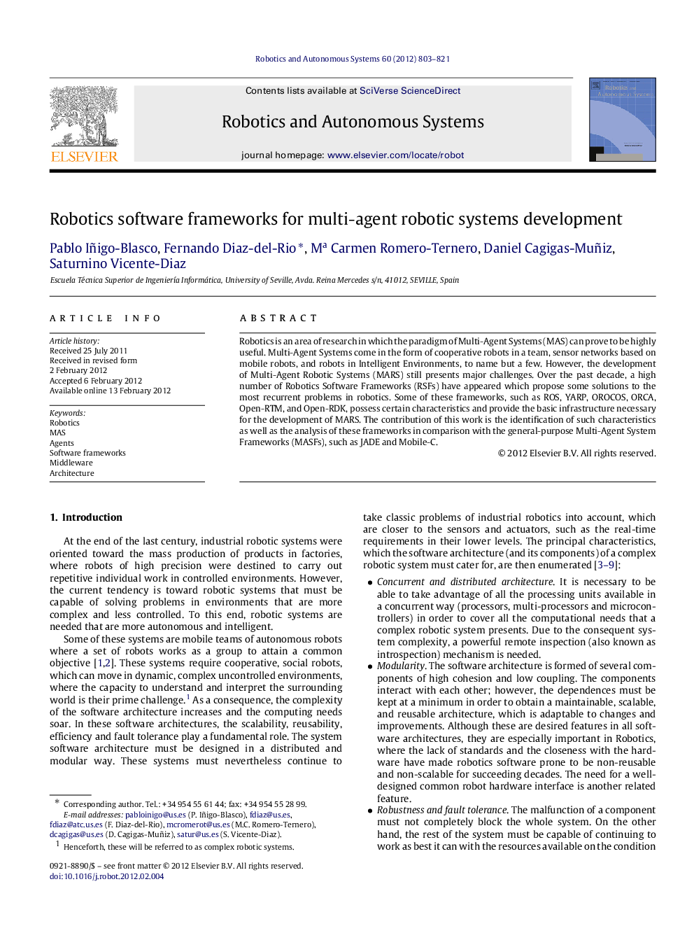 Robotics software frameworks for multi-agent robotic systems development