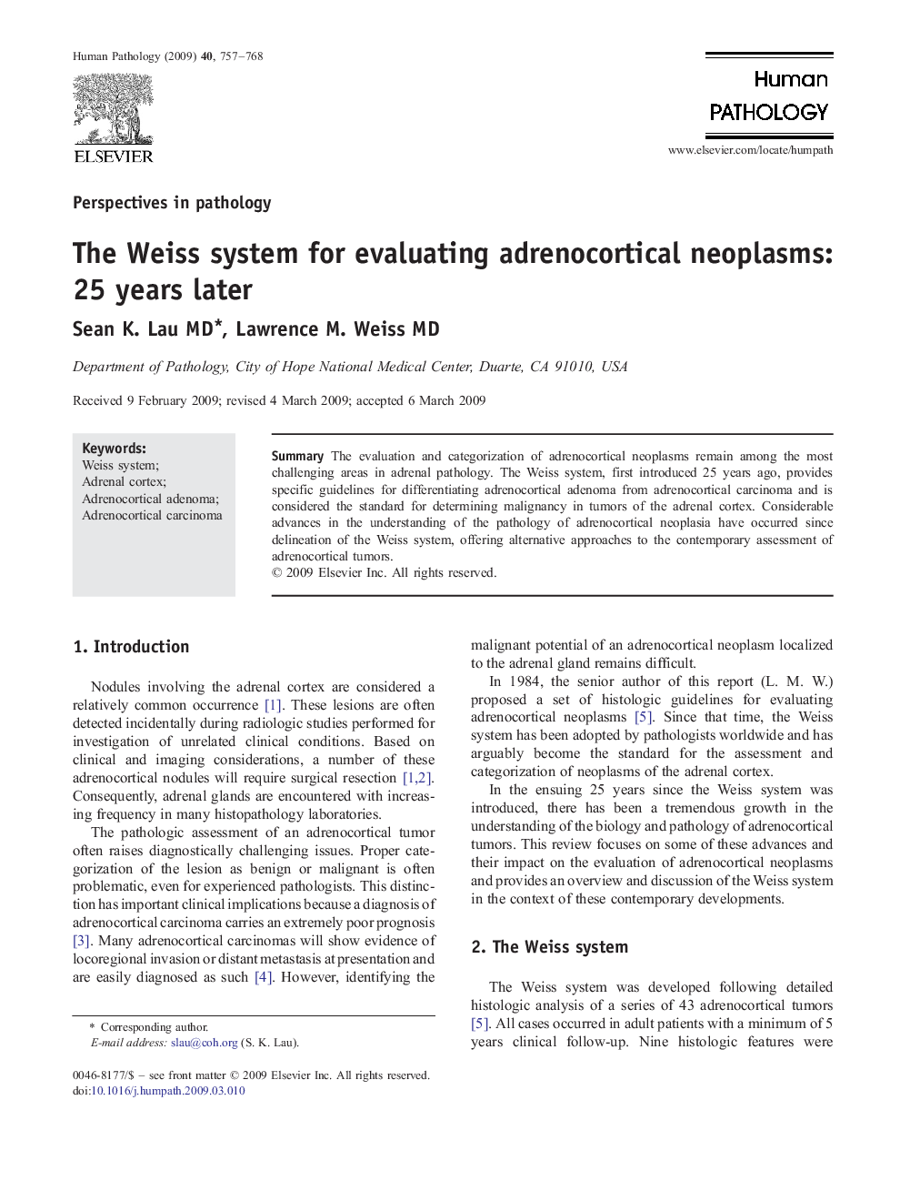 The Weiss system for evaluating adrenocortical neoplasms: 25 years later