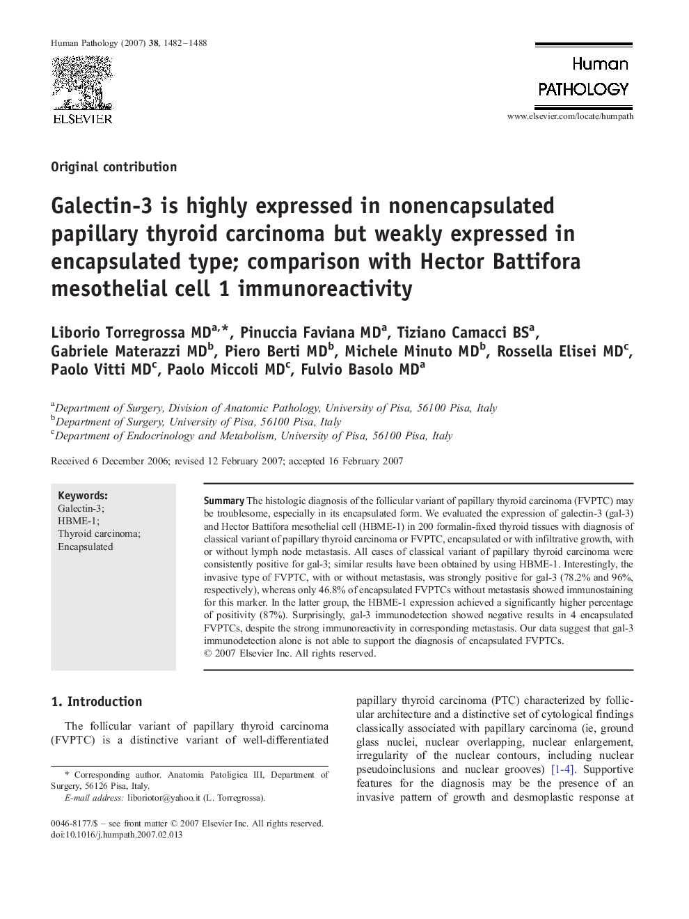 Galectin-3 is highly expressed in nonencapsulated papillary thyroid carcinoma but weakly expressed in encapsulated type; comparison with Hector Battifora mesothelial cell 1 immunoreactivity
