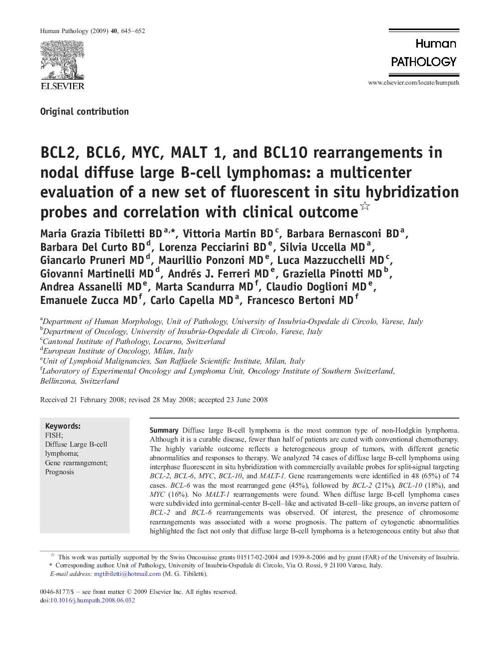 BCL2, BCL6, MYC, MALT 1, and BCL10 rearrangements in nodal diffuse large B-cell lymphomas: a multicenter evaluation of a new set of fluorescent in situ hybridization probes and correlation with clinical outcome 