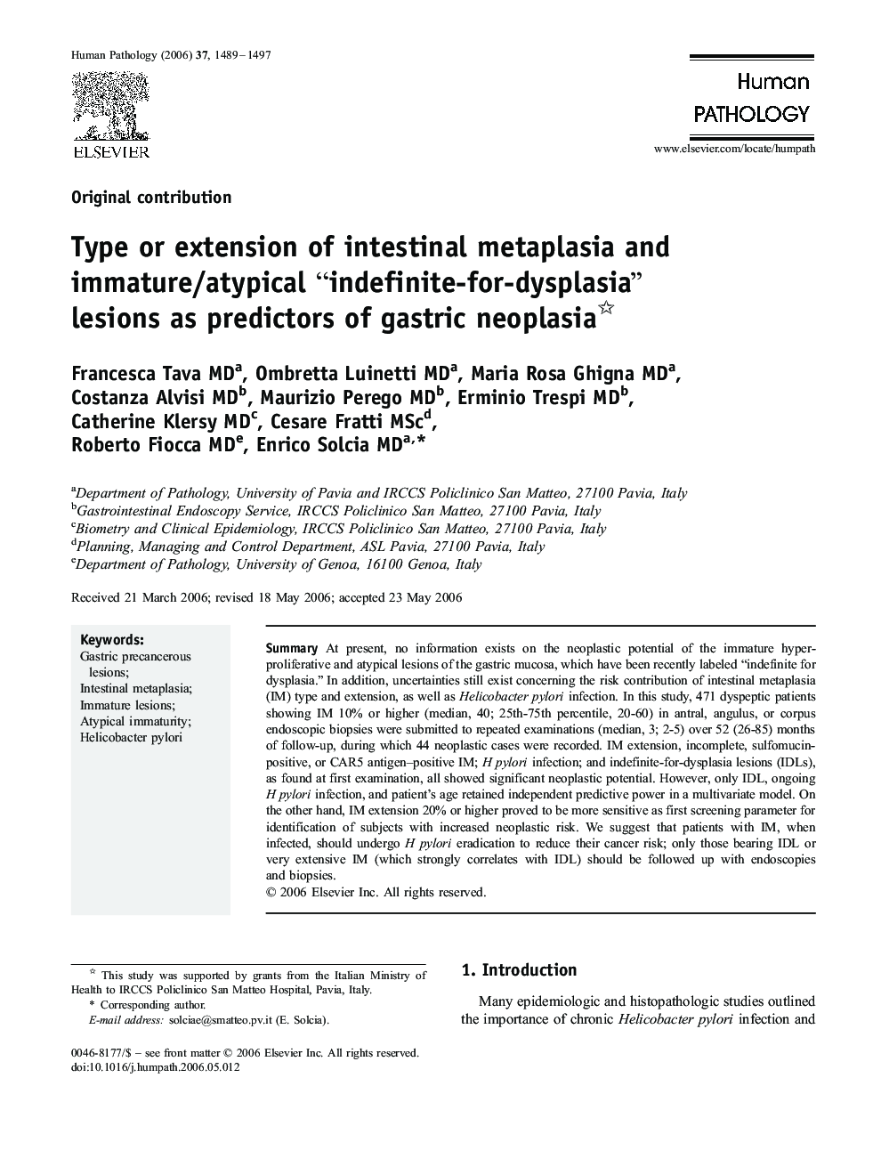 Type or extension of intestinal metaplasia and immature/atypical “indefinite-for-dysplasia” lesions as predictors of gastric neoplasia ✯