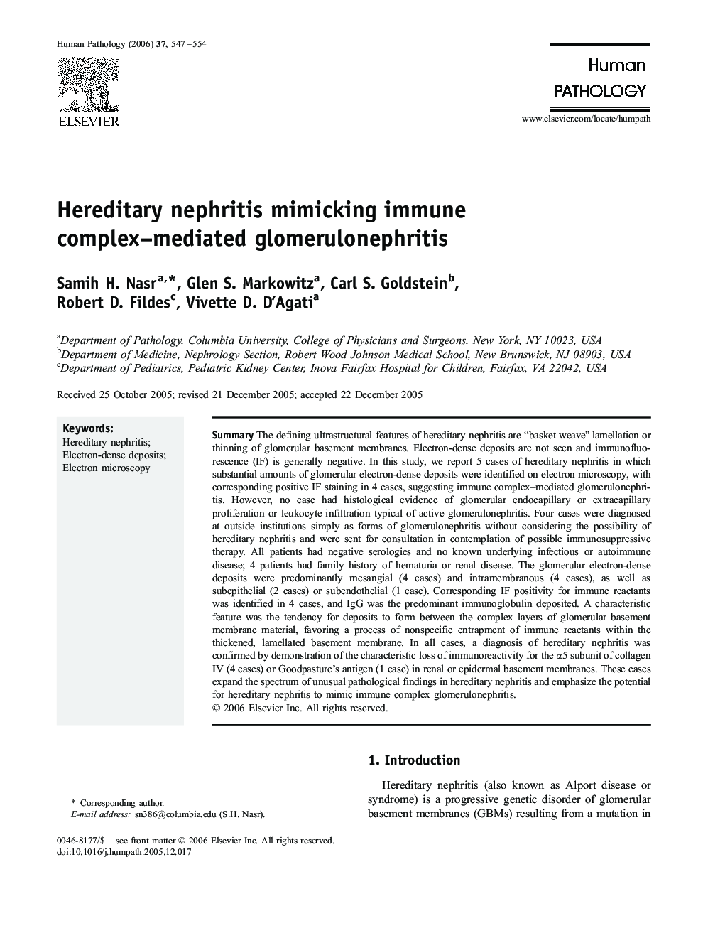 Hereditary nephritis mimicking immune complex–mediated glomerulonephritis