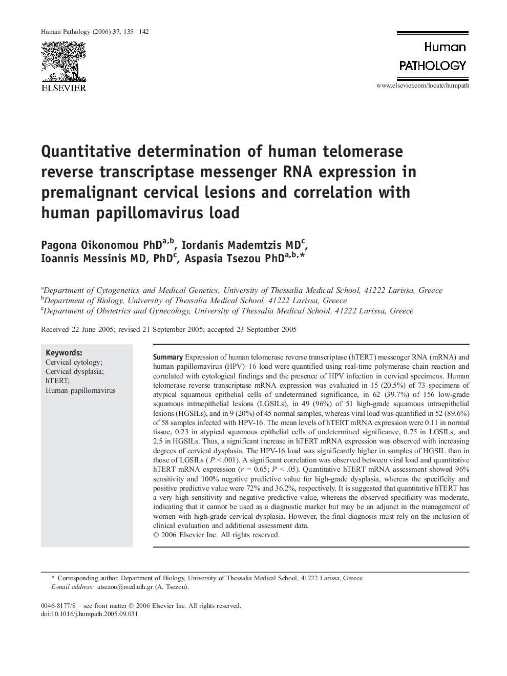 Quantitative determination of human telomerase reverse transcriptase messenger RNA expression in premalignant cervical lesions and correlation with human papillomavirus load