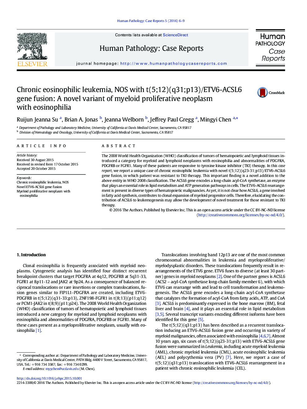 لوسمی ائوزینوفیلیک مزمن، NOS با همجوشی ژنی t(5;12)(q31;p13)/ETV6-ACSL6: یک نوع جدیدی از نئوپلاسم پرولیفراتیو میلوئید با ائوزینوفیلی