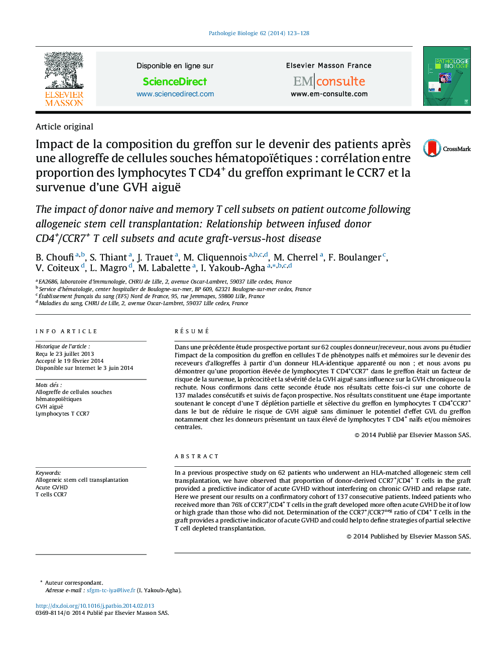 Impact de la composition du greffon sur le devenir des patients après une allogreffe de cellules souches hématopoïétiques : corrélation entre proportion des lymphocytes T CD4+ du greffon exprimant le CCR7 et la survenue d’une GVH aiguë