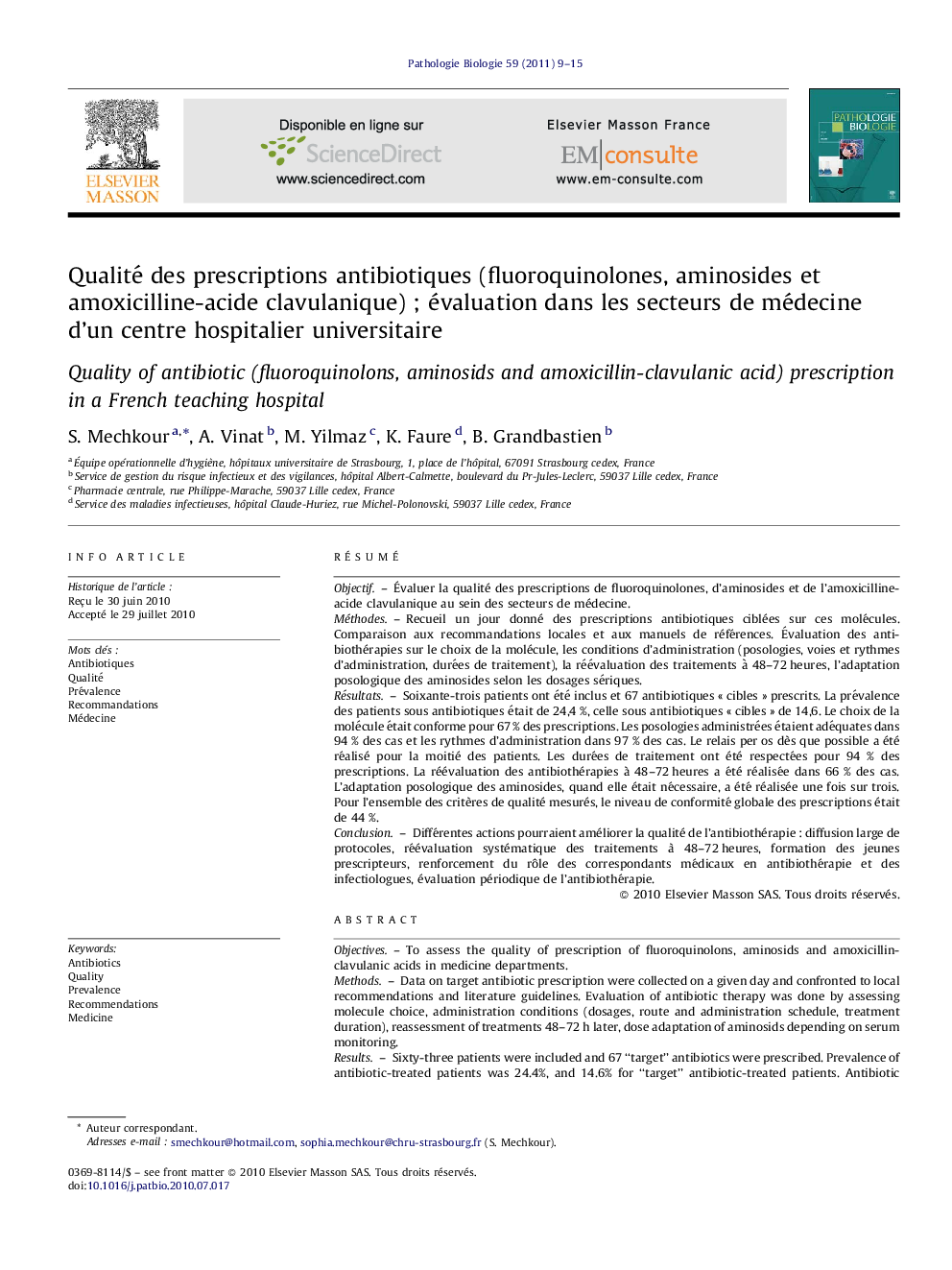 Qualité des prescriptions antibiotiques (fluoroquinolones, aminosides et amoxicilline-acide clavulanique) ; évaluation dans les secteurs de médecine d’un centre hospitalier universitaire