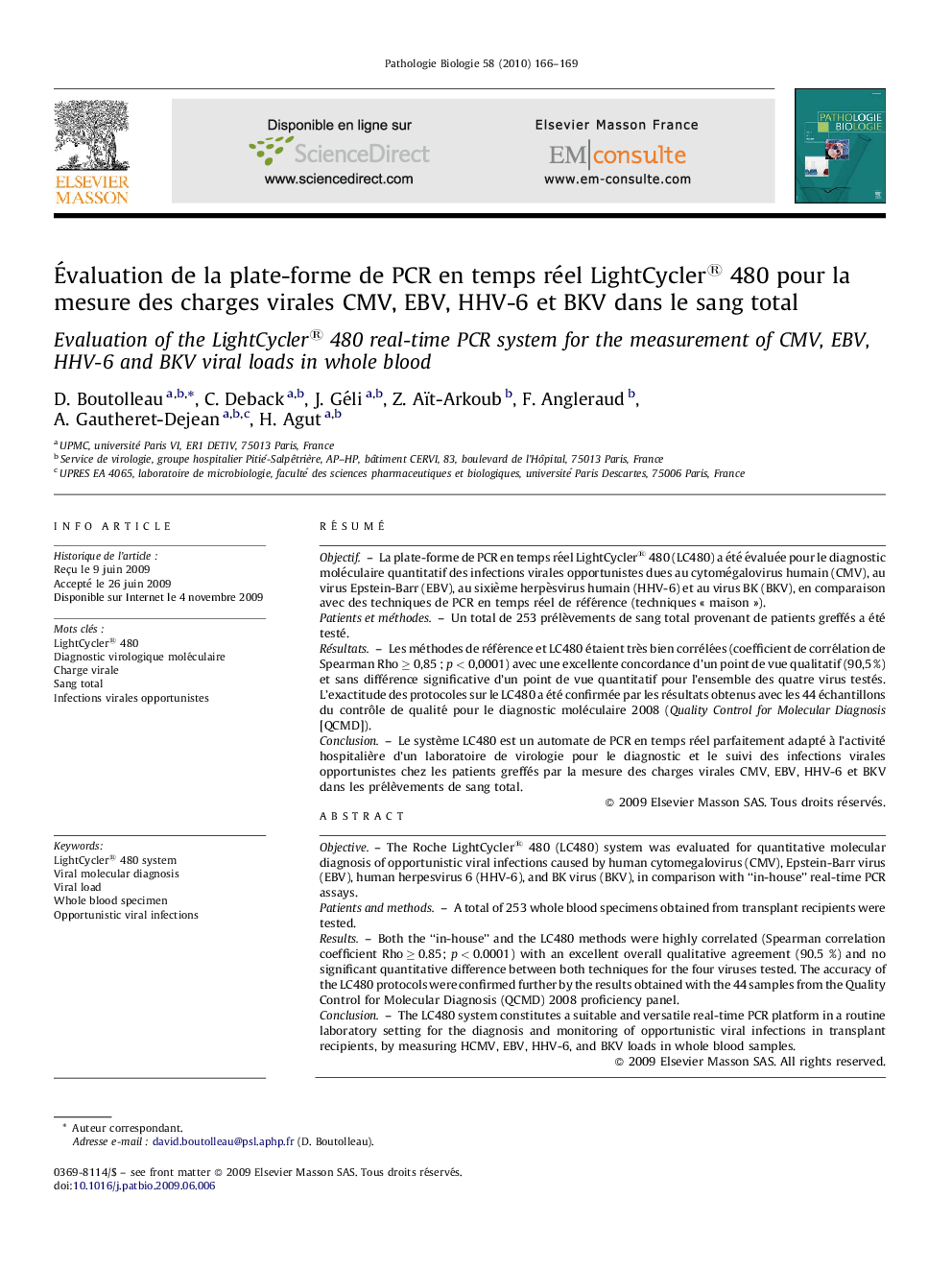 Évaluation de la plate-forme de PCR en temps réel LightCycler® 480 pour la mesure des charges virales CMV, EBV, HHV-6 et BKV dans le sang total