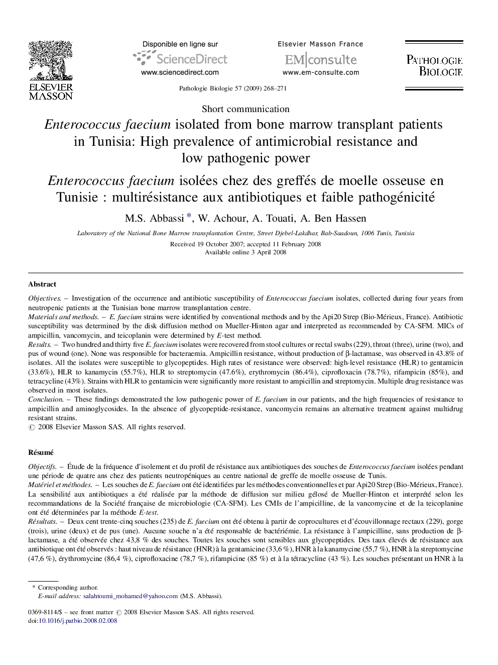 Enterococcus faecium isolated from bone marrow transplant patients in Tunisia: High prevalence of antimicrobial resistance and low pathogenic power