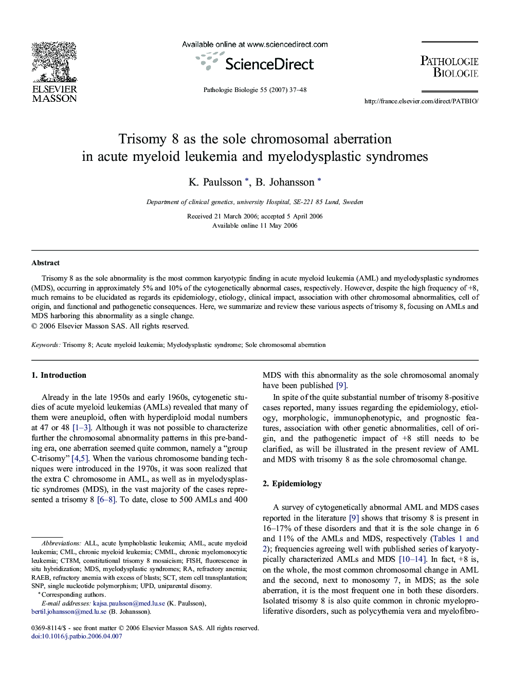 Trisomy 8 as the sole chromosomal aberration in acute myeloid leukemia and myelodysplastic syndromes