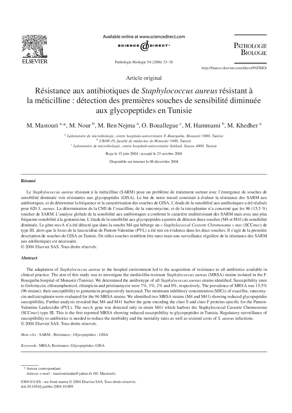 Résistance aux antibiotiques de Staphylococcus aureus résistant à la méticilline : détection des premières souches de sensibilité diminuée aux glycopeptides en Tunisie