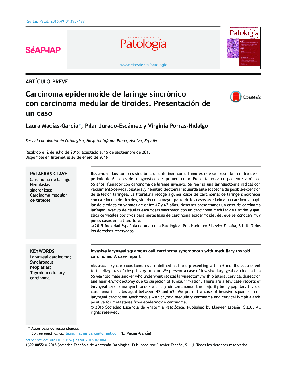 Carcinoma epidermoide de laringe sincrónico con carcinoma medular de tiroides. Presentación de un caso