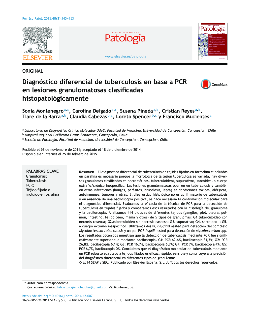 Diagnóstico diferencial de tuberculosis en base a PCR en lesiones granulomatosas clasificadas histopatológicamente