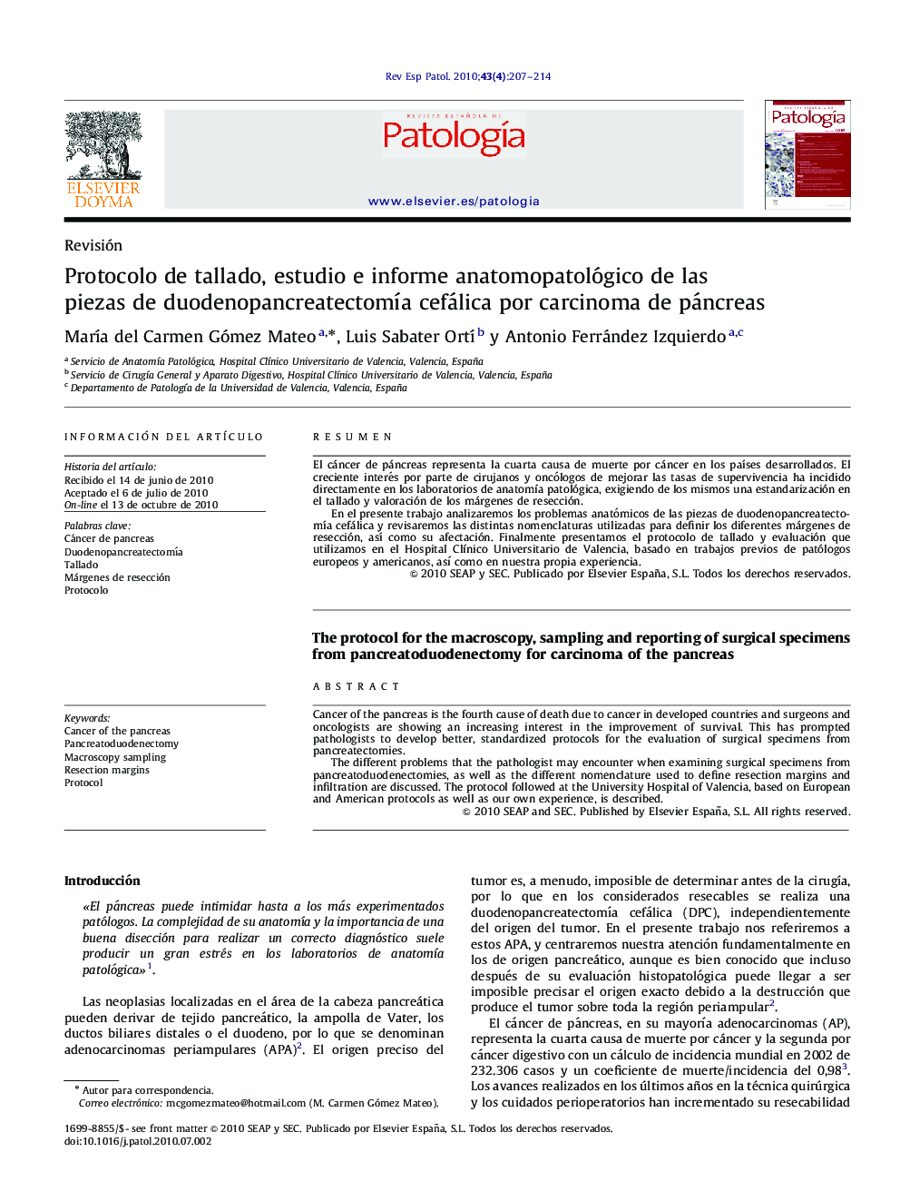 Protocolo de tallado, estudio e informe anatomopatológico de las piezas de duodenopancreatectomÃ­a cefálica por carcinoma de páncreas