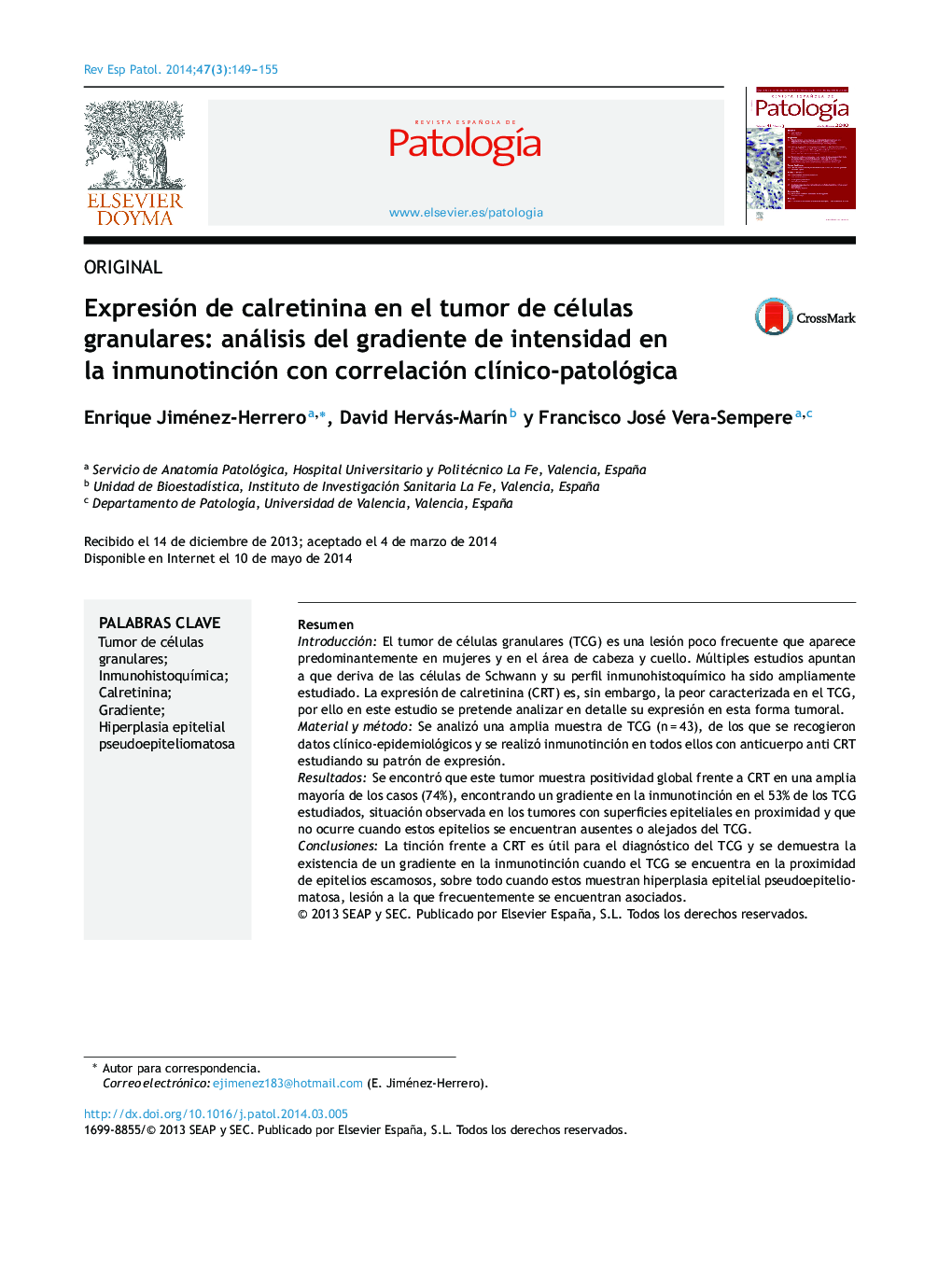 Expresión de calretinina en el tumor de células granulares: análisis del gradiente de intensidad en la inmunotinción con correlación clÃ­nico-patológica