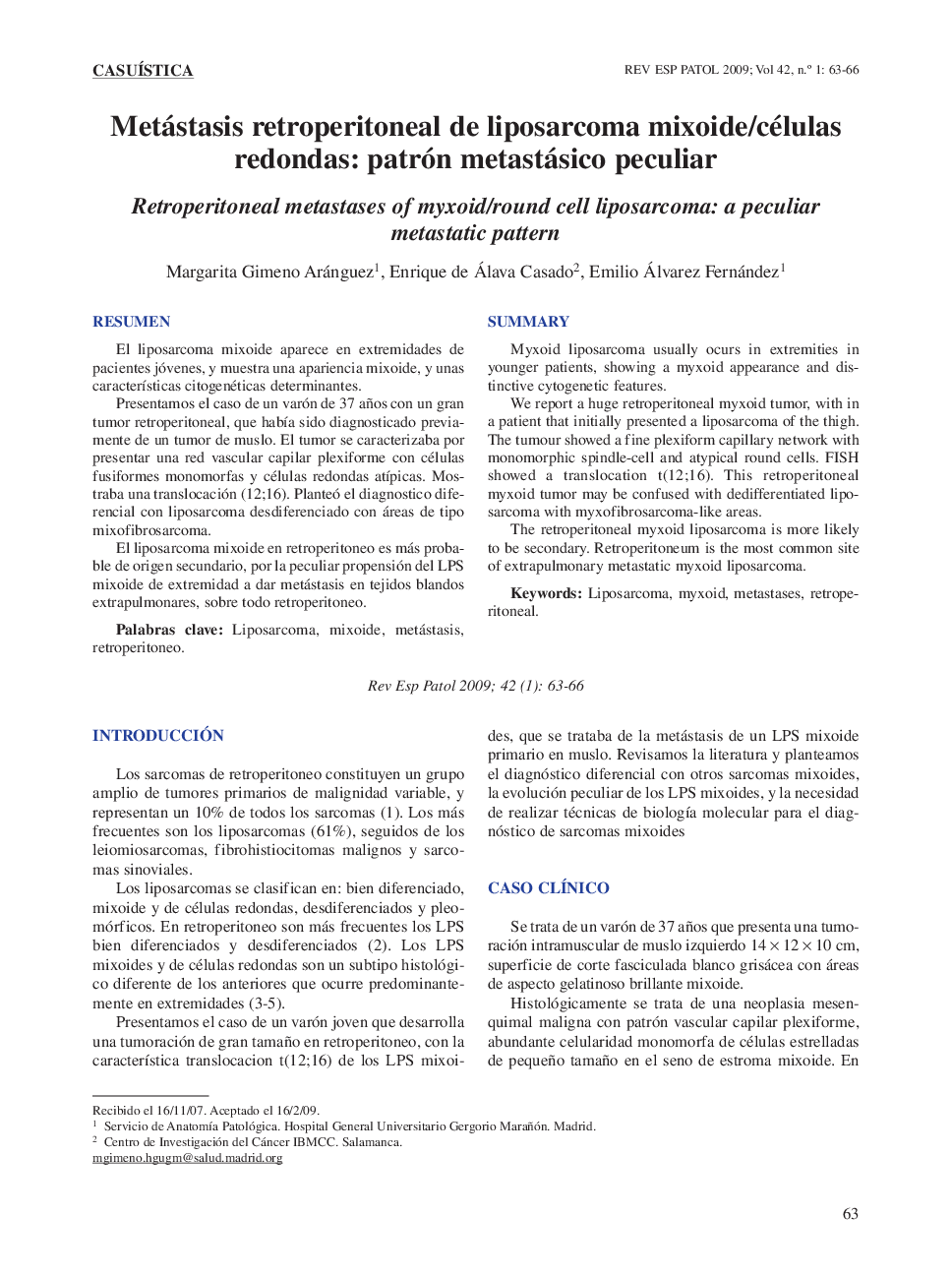 Metástasis retroperitoneal de liposarcoma mixoide/células redondas: patrón metastásico peculiar