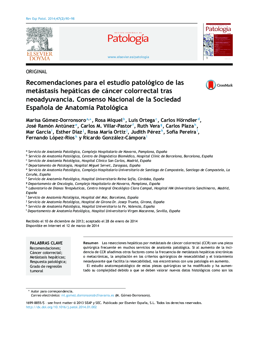 Recomendaciones para el estudio patológico de las metástasis hepáticas de cáncer colorrectal tras neoadyuvancia. Consenso Nacional de la Sociedad Española de AnatomÃ­a Patológica