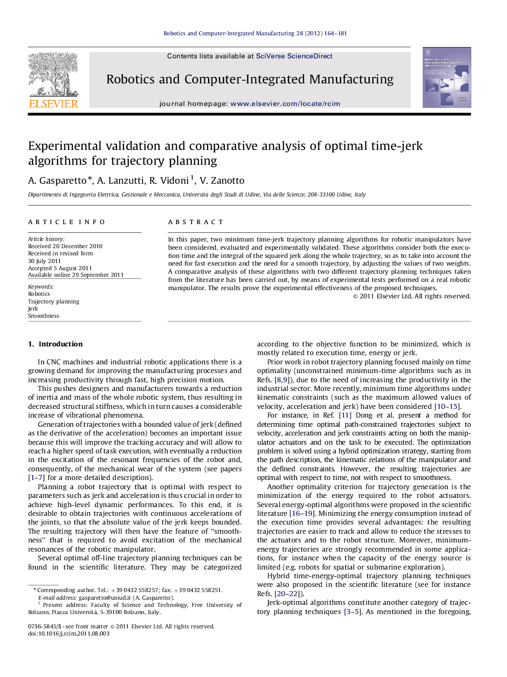 Experimental validation and comparative analysis of optimal time-jerk algorithms for trajectory planning