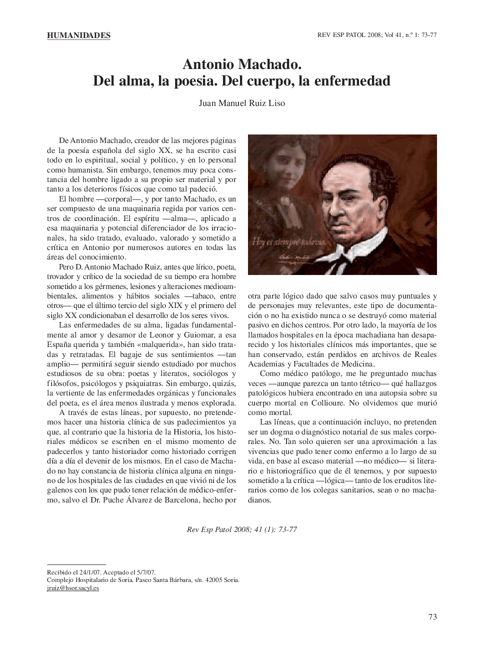 Antonio Machado. Del alma, la poesia. Del cuerpo, la enfermedad