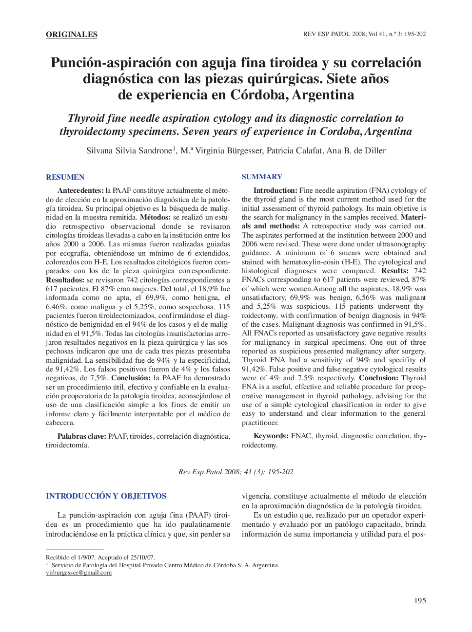 Punción-aspiración con aguja fina tiroidea y su correlación diagnóstica con las piezas quirúrgicas. Siete años de experiencia en Córdoba, Argentina