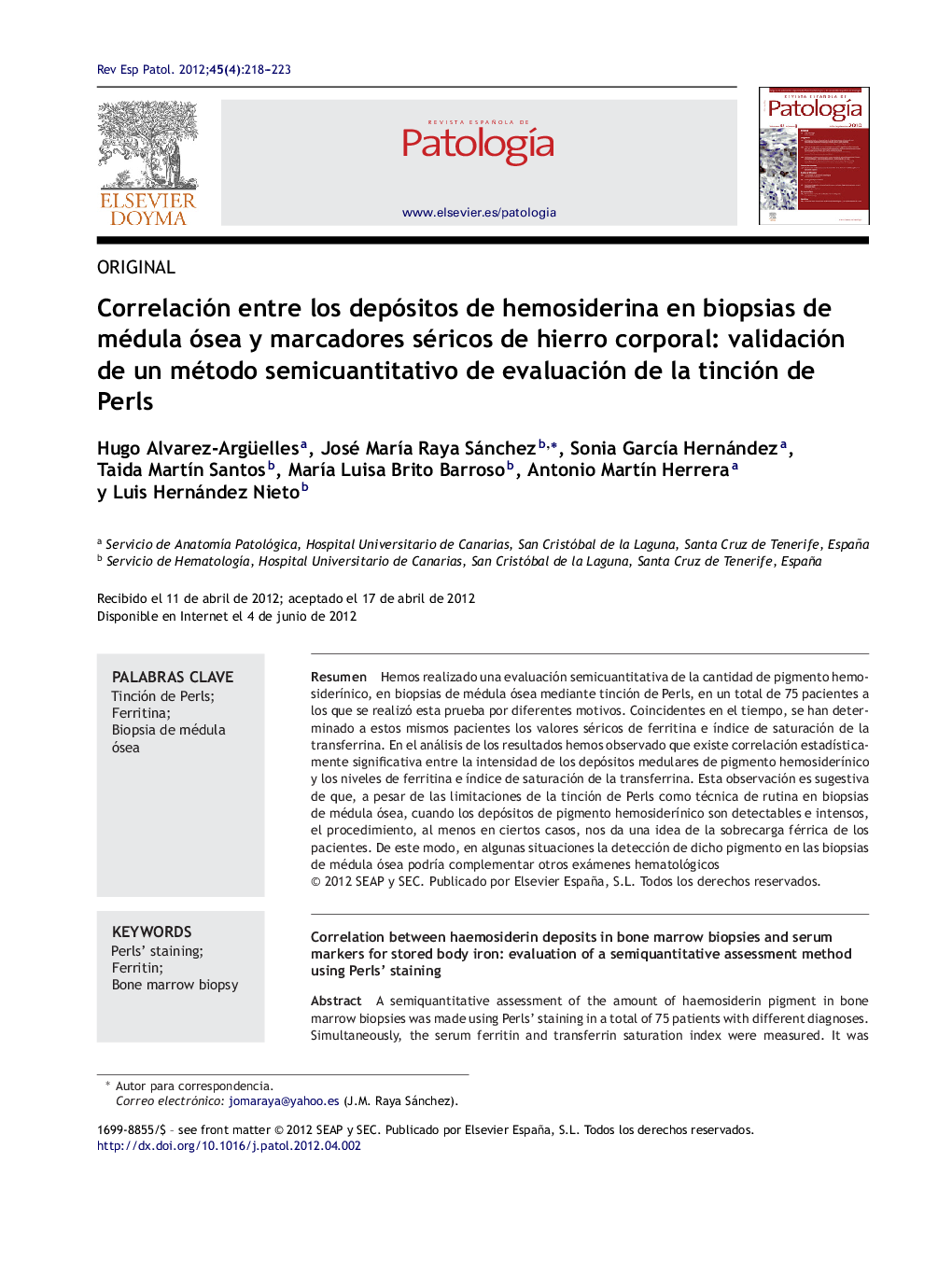 Correlación entre los depósitos de hemosiderina en biopsias de médula ósea y marcadores séricos de hierro corporal: validación de un método semicuantitativo de evaluación de la tinción de Perls