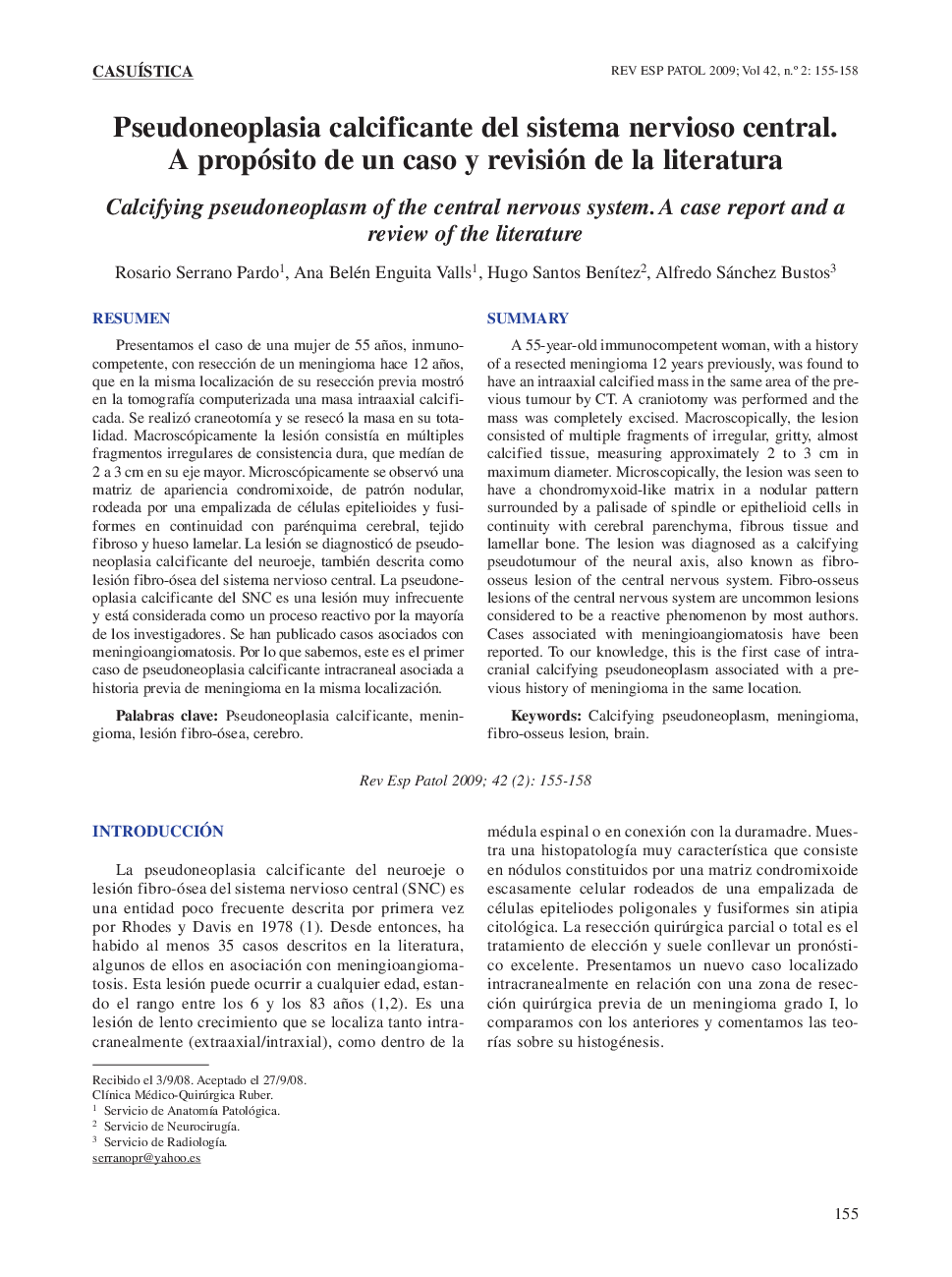 Pseudoneoplasia calcificante del sistema nervioso central. A propósito de un caso y revisión de la literatura