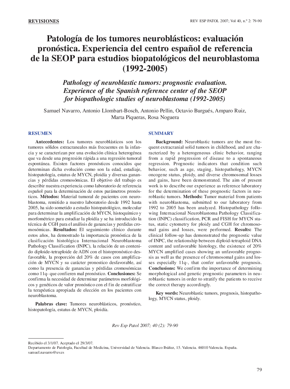 PatologÃ­a de los tumores neuroblásticos: evaluación pronóstica. Experiencia del centro español de referencia de la SEOP para estudios biopatológicos del neuroblastoma (1992-2005)