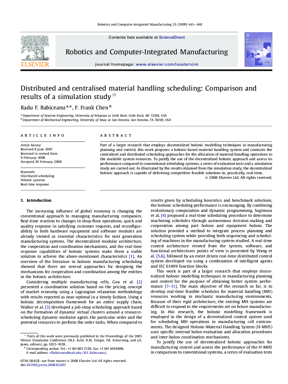 Distributed and centralised material handling scheduling: Comparison and results of a simulation study 