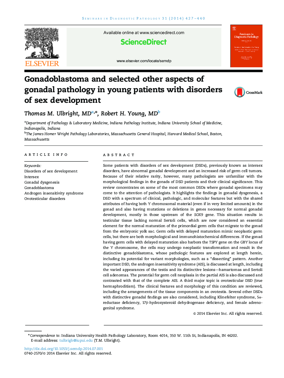 Gonadoblastoma and selected other aspects of gonadal pathology in young patients with disorders of sex development