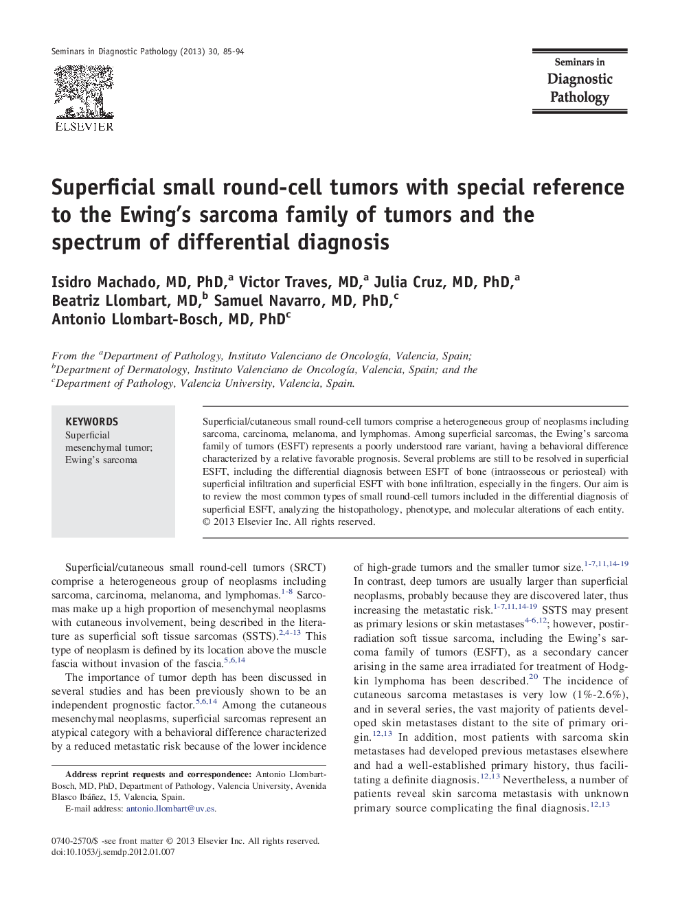 Superficial small round-cell tumors with special reference to the Ewing's sarcoma family of tumors and the spectrum of differential diagnosis