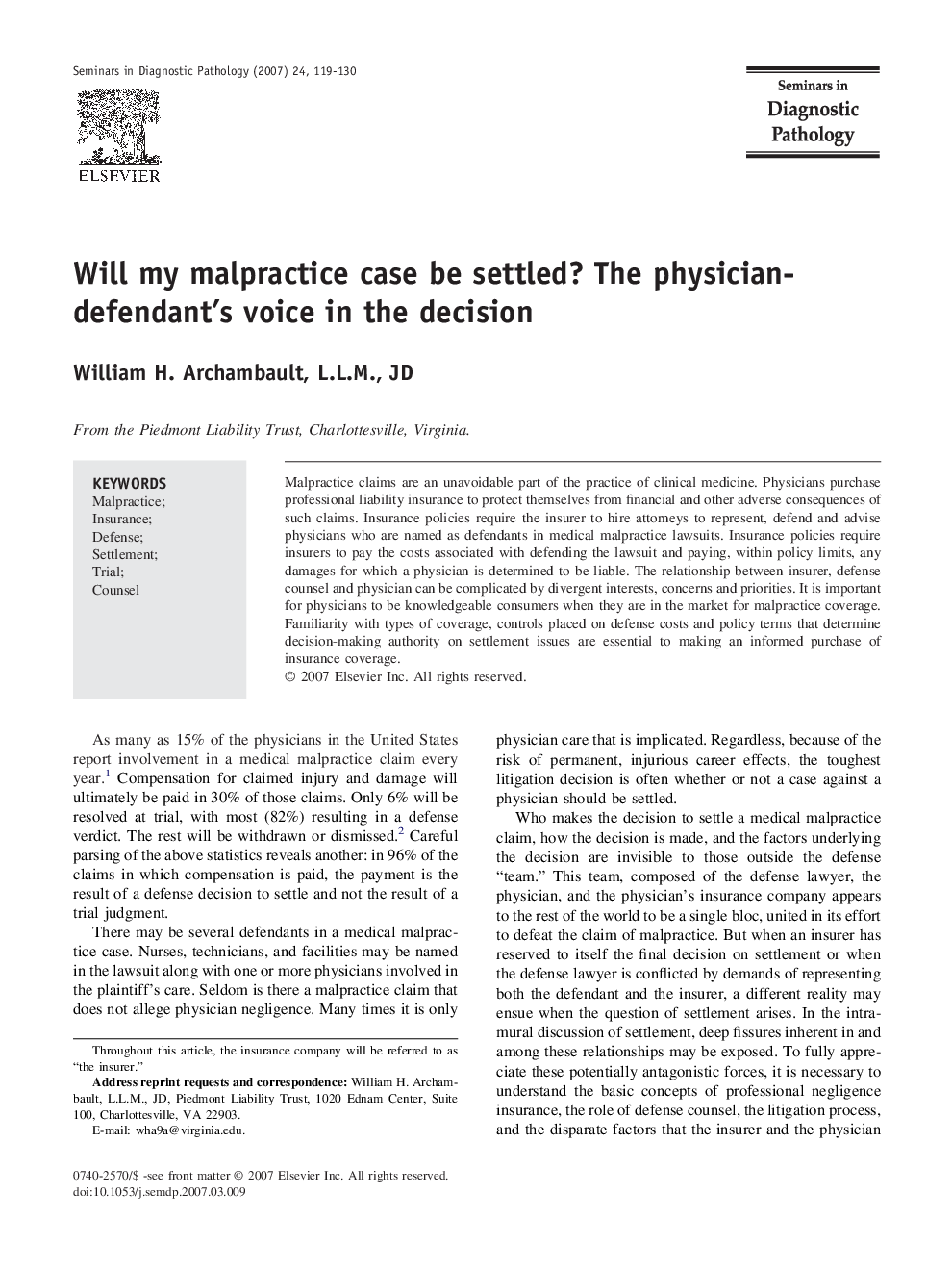 Will my malpractice case be settled? The physician-defendant's voice in the decision