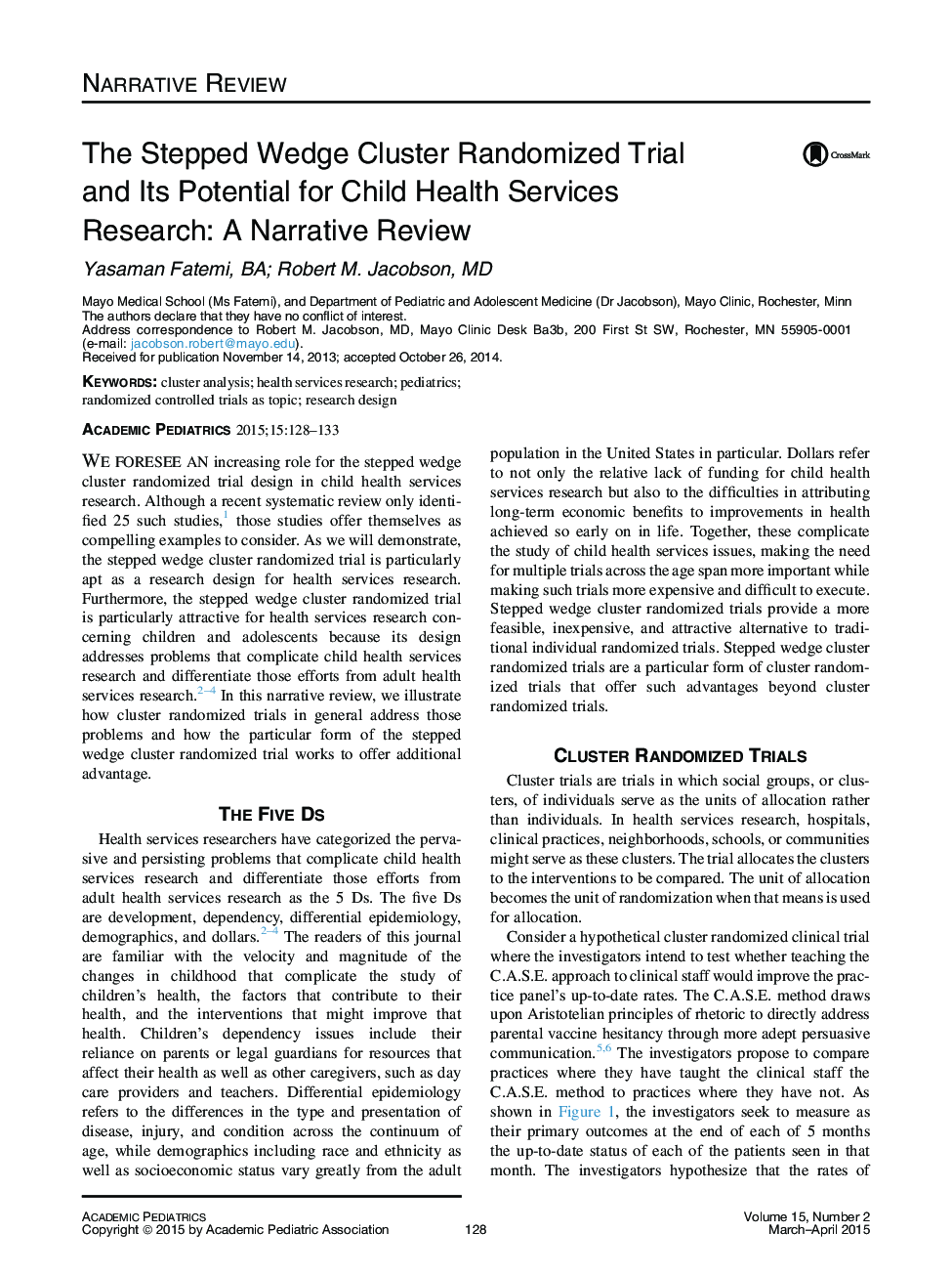 The Stepped Wedge Cluster Randomized Trial and Its Potential for Child Health Services Research: A Narrative Review