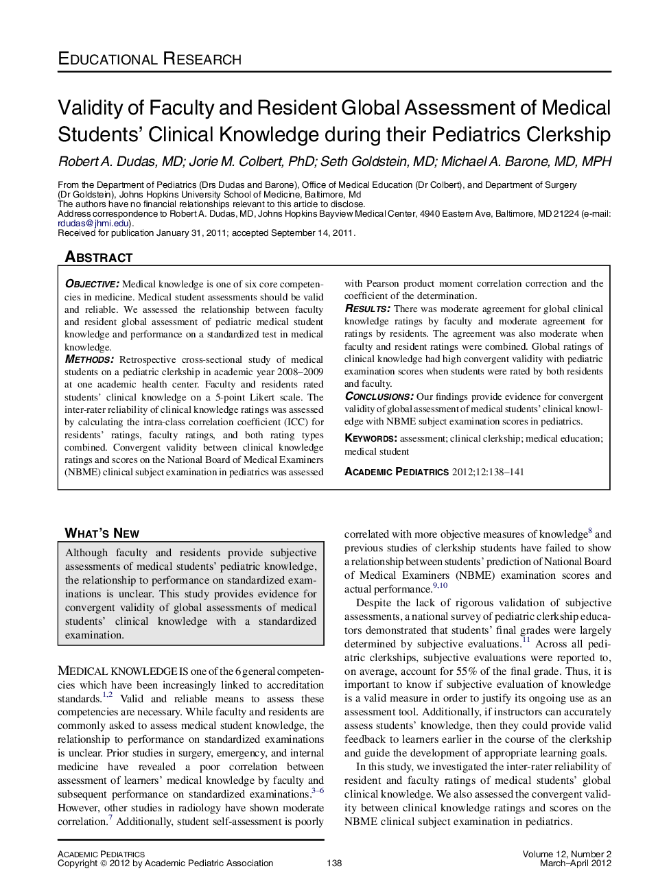 Validity of Faculty and Resident Global Assessment of Medical Students' Clinical Knowledge during their Pediatrics Clerkship 