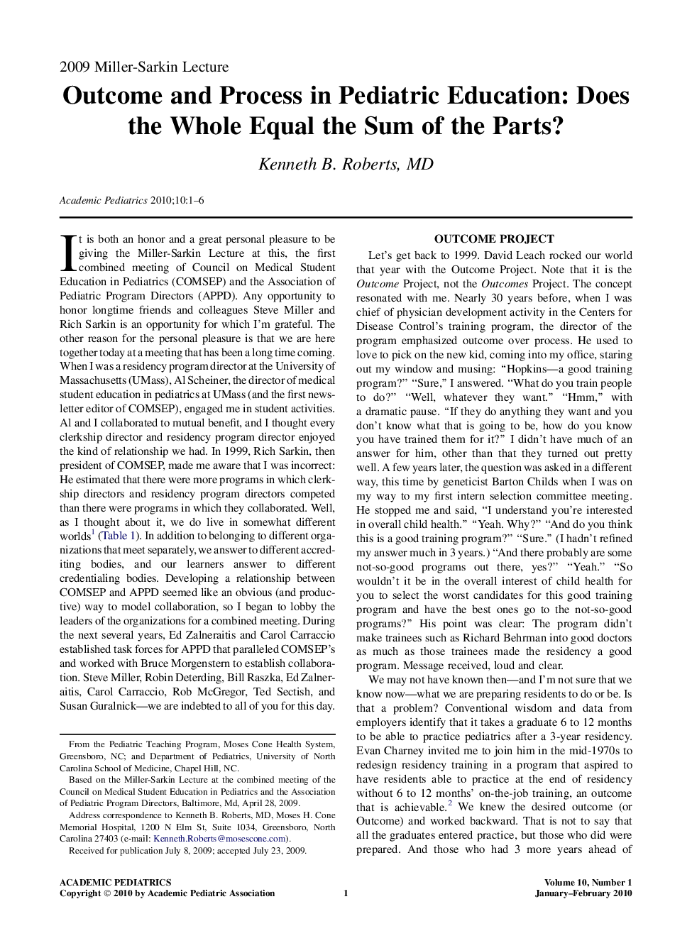 Outcome and Process in Pediatric Education: Does the Whole Equal the Sum of the Parts?