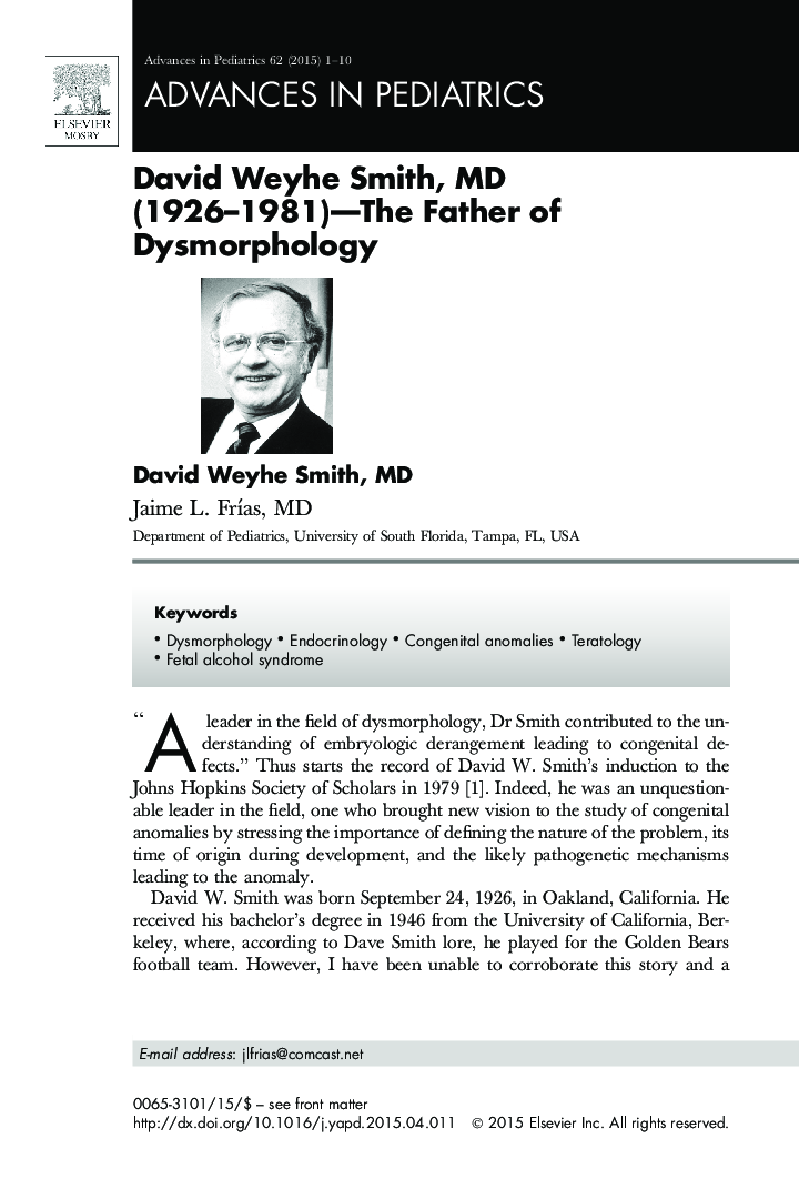 عکس صفحه اول مقاله: David Weyhe Smith, MD (1926-1981)-The Father of Dysmorphology David Weyhe Smith, MD (1926-1981)-The Father of Dysmorphology