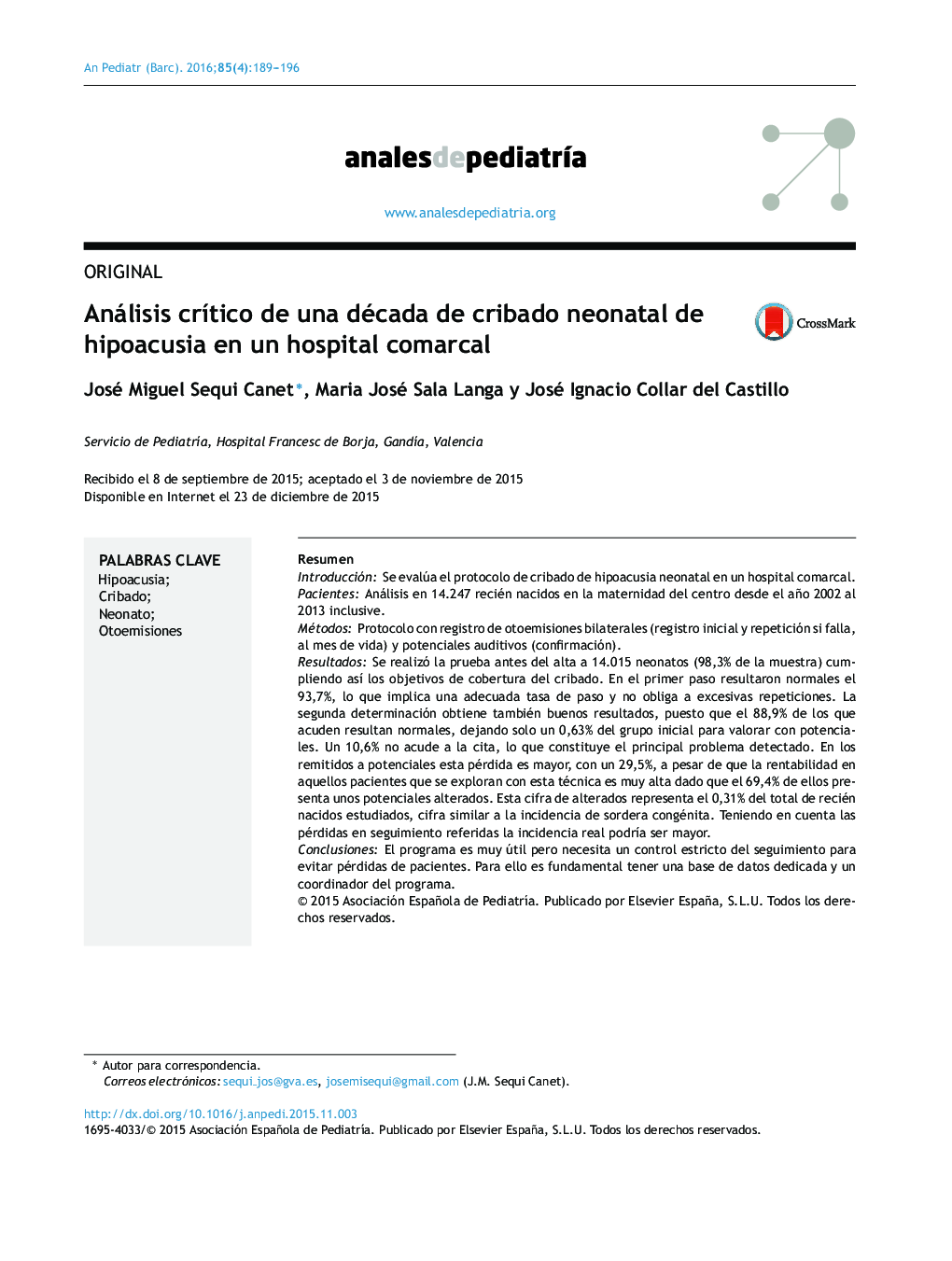 عکس صفحه اول مقاله: Análisis crítico de una década de cribado neonatal de hipoacusia en un hospital comarcal Análisis crítico de una década de cribado neonatal de hipoacusia en un hospital comarcal