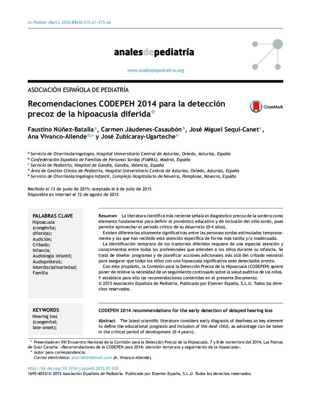 Recomendaciones CODEPEH 2014 para la detección precoz de la hipoacusia diferida