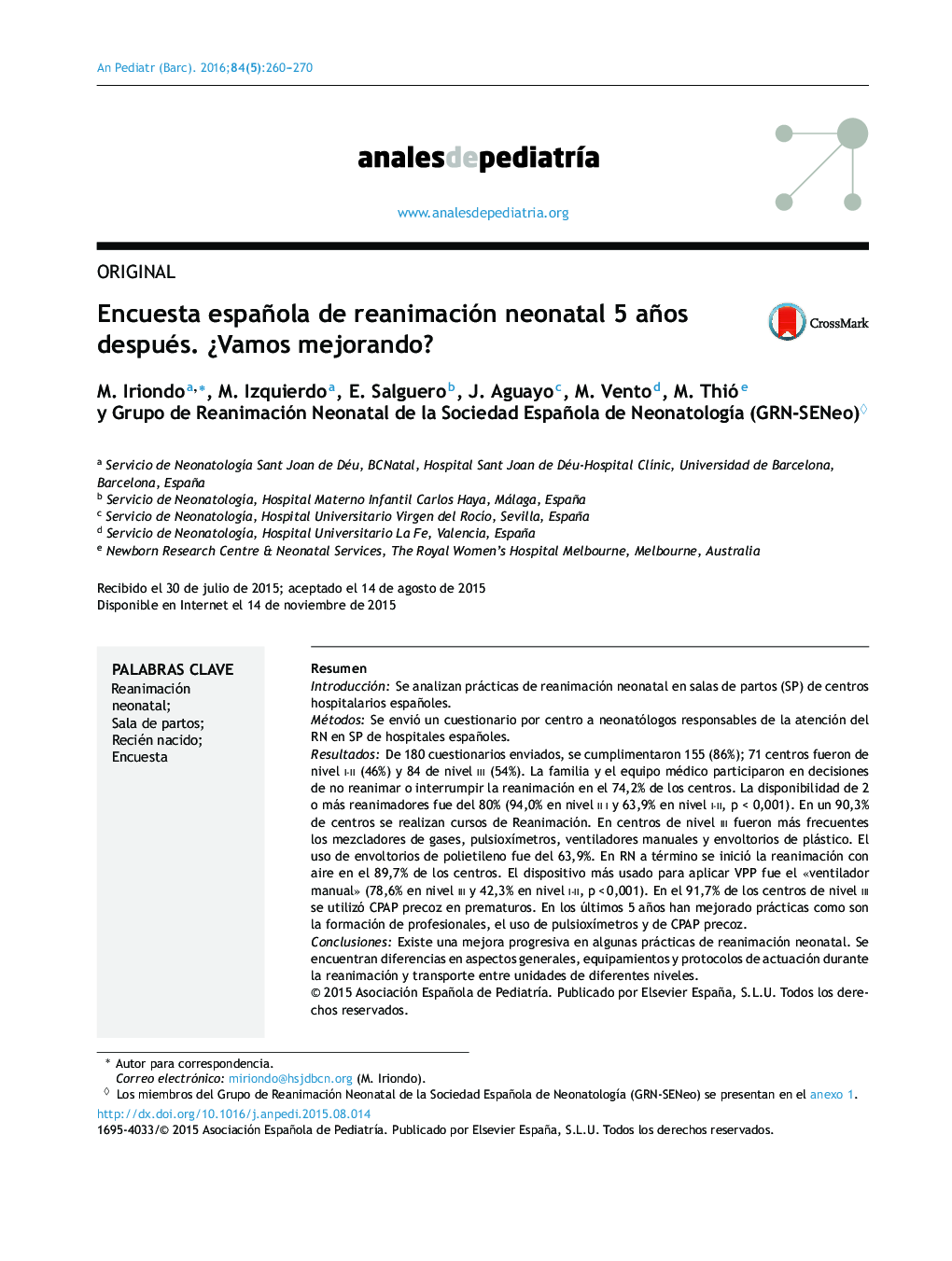 Encuesta española de reanimación neonatal 5 años después. Â¿Vamos mejorando?